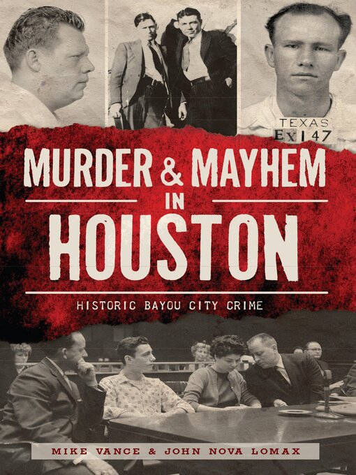 Title details for Murder & Mayhem in Houston by Mike Vance - Available